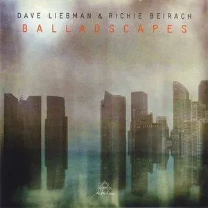 Pochette de Balladscapes de David Liebman - Richie Beirach