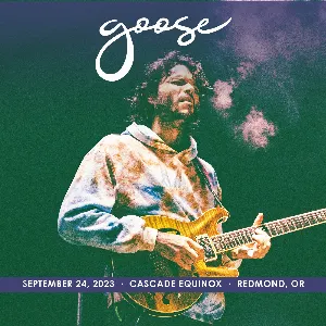Pochette de 2023-09-24: Cascade Equinox Festival, Redmond, OR de Goose