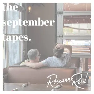 Pochette de The September Tapes de Roseanne Reid