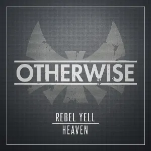 Pochette de Rebel Yell / Heaven de Otherwise