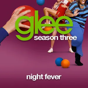 Pochette de Night Fever de Glee Cast
