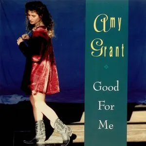 Pochette de Good for Me de Amy Grant