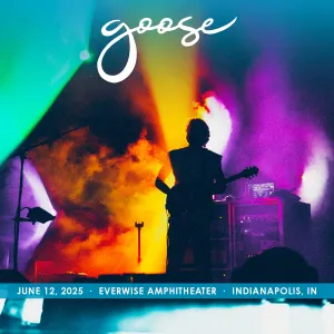 Pochette de 2025-06-12: Everwise Amphitheater, Indianapolis, IN de Goose