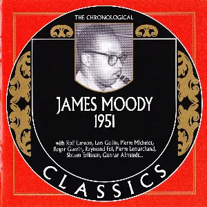 Pochette de The Chronological Classics: James Moody 1951 de James Moody