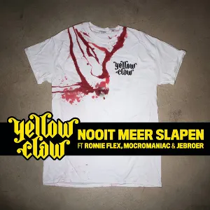 Pochette de Nooit meer slapen de Yellow Claw