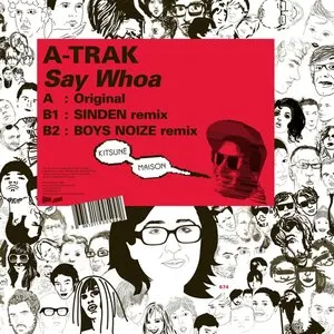Pochette de Say Whoa de A‐Trak