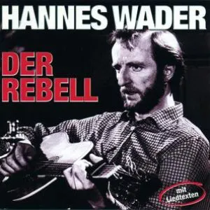 Pochette de Der Rebell de Hannes Wader