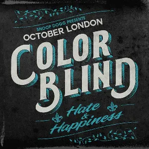 Pochette de Color Blind: Hate & Happiness de October London