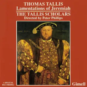 Pochette de Lamentations of Jeremiah de The Tallis Scholars - Peter Phillips - Thomas Tallis