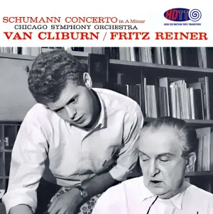 Pochette de Schumann Piano Concerto In A Minor - Van Cliburn-Fritz Reiner de Van Cliburn - Chicago Symphony Orchestra - Fritz Reiner