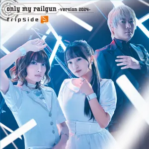 Pochette de only my railgun -version 2024- de fripSide
