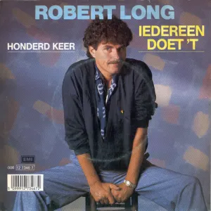 Pochette de Iedereen doet 't / Honderd keer de Robert Long