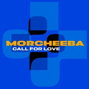 Pochette de Call for Love de Morcheeba