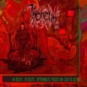 Pochette de Oh Death... Oh Death... Determinate, Preach and Lead Us Astray... de Throneum