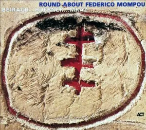 Pochette de Round About Federico Mompou de George Mraz - Richie Beirach