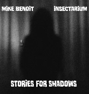 Pochette de Stories for Shadows de Mike Benoit
