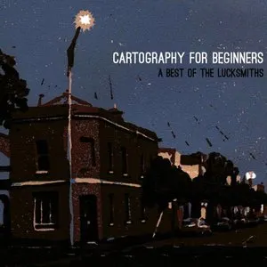 Pochette de Cartography for Beginners: A Best of The Lucksmiths de The Lucksmiths
