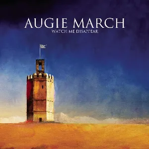 Pochette de Watch Me Disappear de Augie March