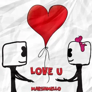 Pochette de Love U de Marshmello