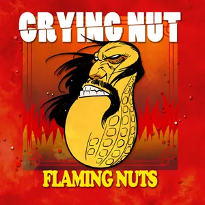 Pochette de Flaming Nuts de Crying Nut
