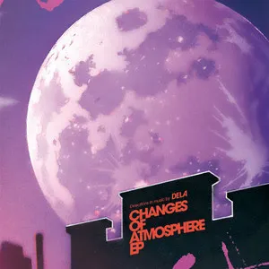 Pochette de Changes of Atmosphere EP de Dela