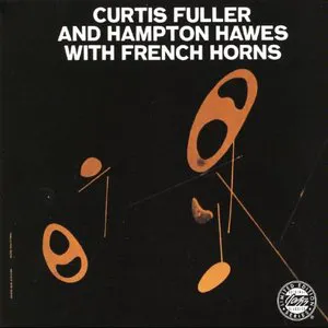 Pochette Curtis Fuller & Hampton Hawes With French Horns