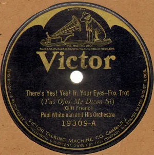 Pochette de There's Yes! Yes! In Your Eyes / Love Has a Way de Paul Whiteman and His Orchestra