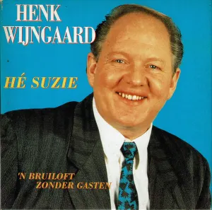 Pochette de Hé Suzie de Henk Wijngaard