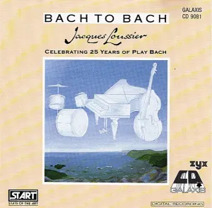 Pochette de Bach to Bach – Celebrating 25 Years of Play Bach de Jacques Loussier