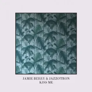 Pochette de Kiss Me de Jamie Berry