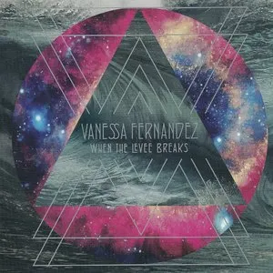 Pochette de When The Levee Breaks de Vanessa Fernandez