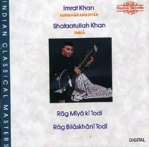Pochette de Rag Miya Ki Todi & Rag Bilaskhani Todi de Imrat Khan