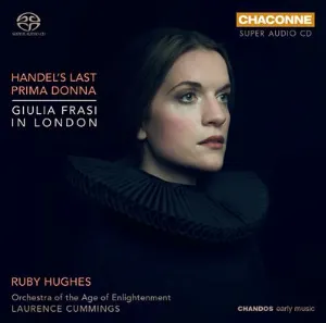Pochette de Handel's Last Prima Donna: Giulia Frasi in London de Orchestra of the Age of Enlightenment - Laurence Cummings - Ruby Hughes