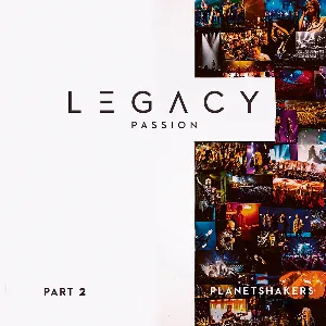 Pochette de Legacy, Pt. 2: Passion de Planetshakers