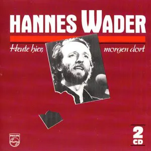Pochette de Heute hier, morgen dort de Hannes Wader