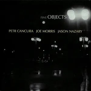 Pochette de Fine Objects de Joe Morris