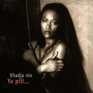 Pochette de Ya Pili... de Khadja Nin