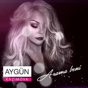Pochette de Arama Beni de Aygün Kazımova