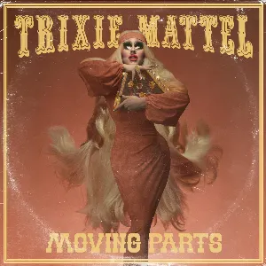 Pochette de Moving Parts (acoustic) de Trixie Mattel