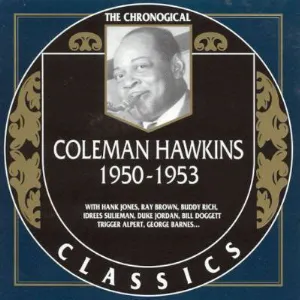 Pochette de The Chronological Classics: Coleman Hawkins 1950-1953 de Coleman Hawkins