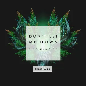 Pochette Don’t Let Me Down (Dom da Bomb & Electric Bodega remix)