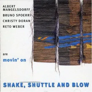 Pochette de Shake, Shuttle and Blow de Albert Mangelsdorff - Bruno Spoerri