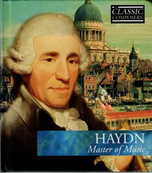 Pochette de Haydn: Master of Music (The Classic Composers – Classical 2) de Joseph Haydn
