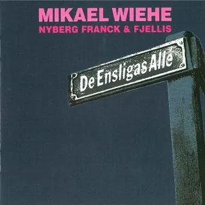 Pochette de De ensligas allé de Mikael Wiehe