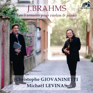 Pochette de Les 3 sonates pour violon & piano de Michaël Levinas - Johannes Brahms