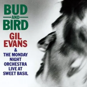 Pochette de Bud and Bird de Gil Evans