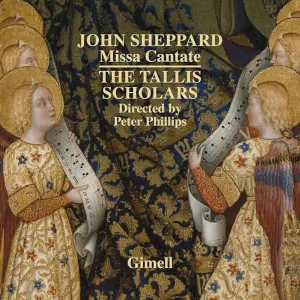 Pochette de Missa Cantate de John Sheppard - The Tallis Scholars - Peter Phillips