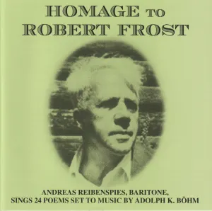 Pochette de Homage to Robert Frost de Adolph Kurt Böhm