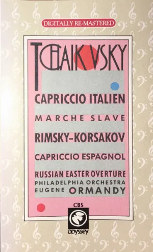 Pochette Tchaikovsky: Capriccio Italien/Marche Slave; Rimky-Korsakov: Capriccio Espagnol/Russian Easter Overture