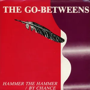 Pochette de Hammer the Hammer de The Go‐Betweens